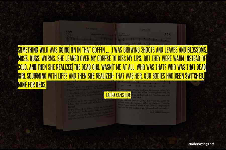 Daughter To Her Mother Quotes By Laura Kasischke Daughter To Her Mother Quotes By Laura Kasischke