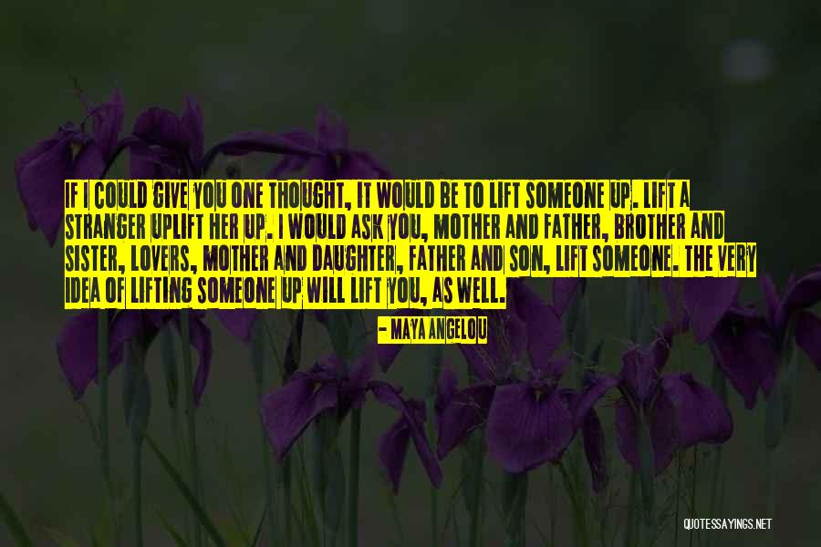 Daughter To Her Mother Quotes By Maya Angelou Daughter To Her Mother Quotes By Maya Angelou