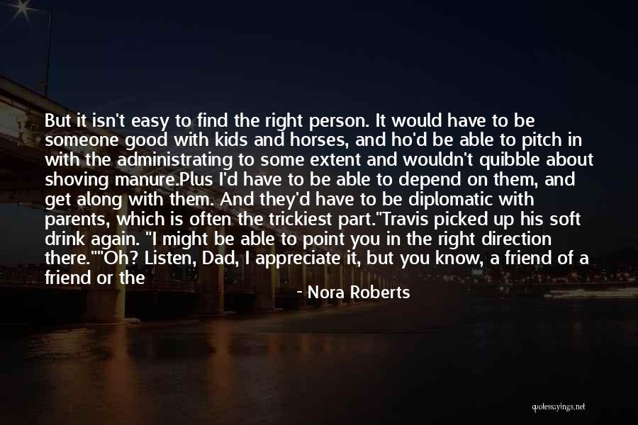 Daughter To Her Mother Quotes By Nora Roberts Daughter To Her Mother Quotes By Nora Roberts
