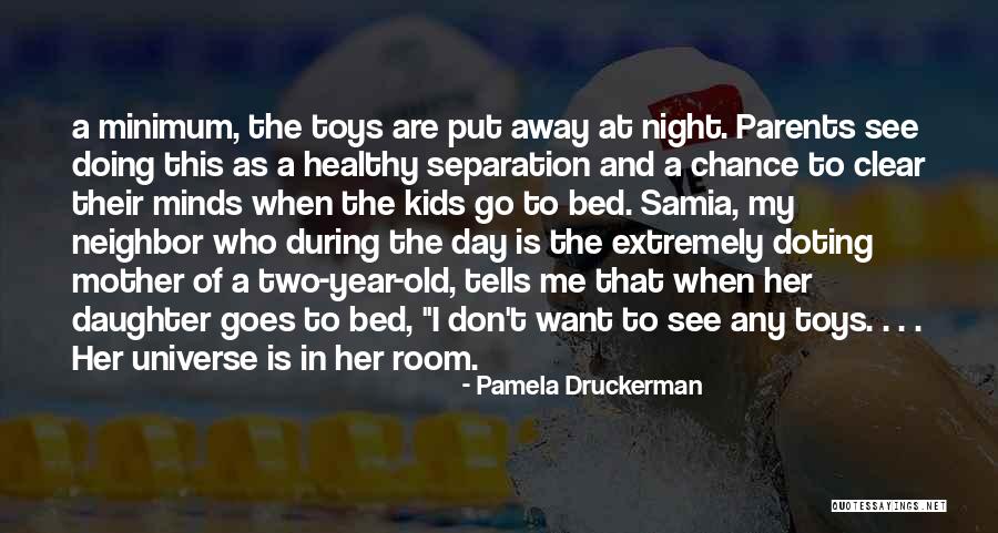 Daughter To Her Mother Quotes By Pamela Druckerman Daughter To Her Mother Quotes By Pamela Druckerman