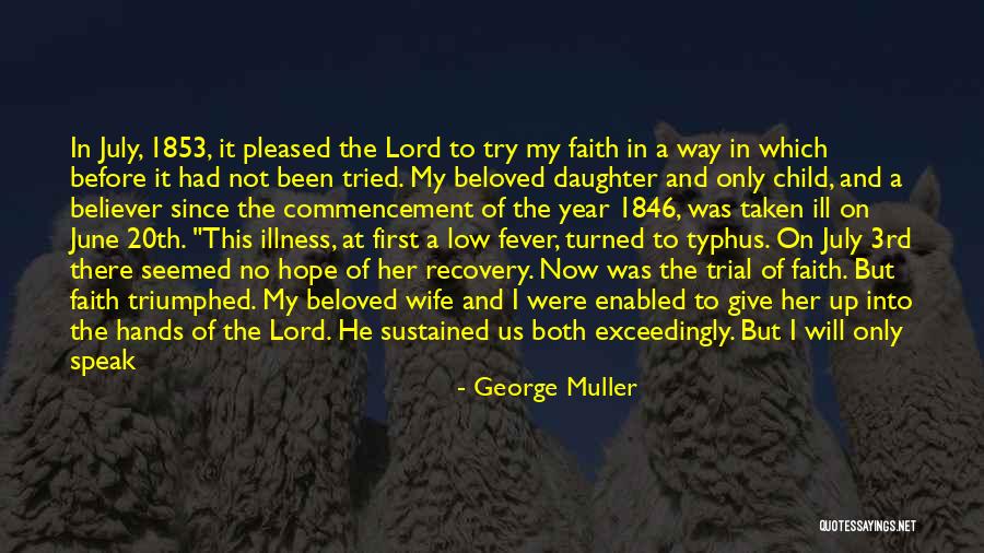 Daughter To Her Parents Quotes By George Muller