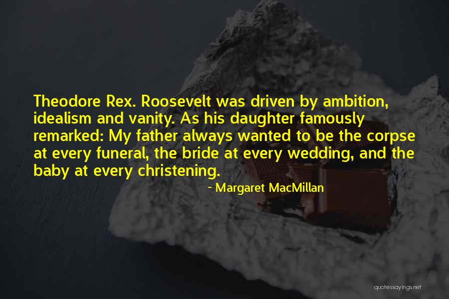 Daughter Wedding Quotes By Margaret MacMillan Daughter Wedding Quotes By Margaret MacMillan