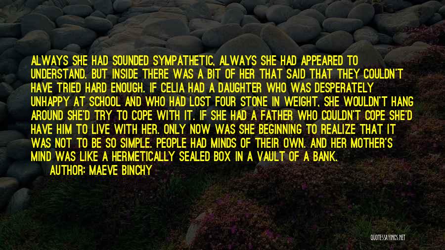 Daughter Who Lost Her Mother Quotes By Maeve Binchy