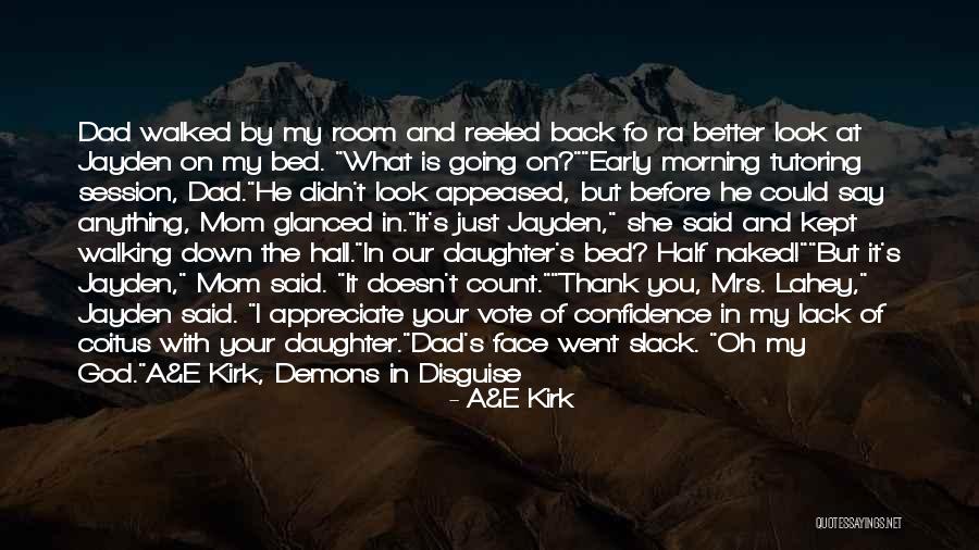 Daughter Without Dad Quotes By A&E Kirk