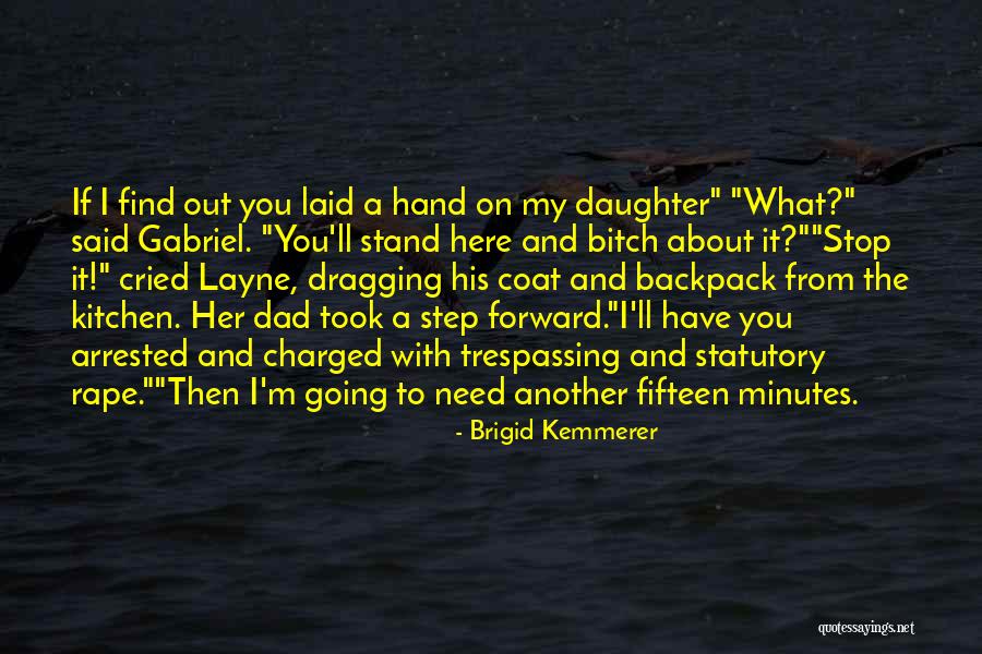 Daughter Without Dad Quotes By Brigid Kemmerer