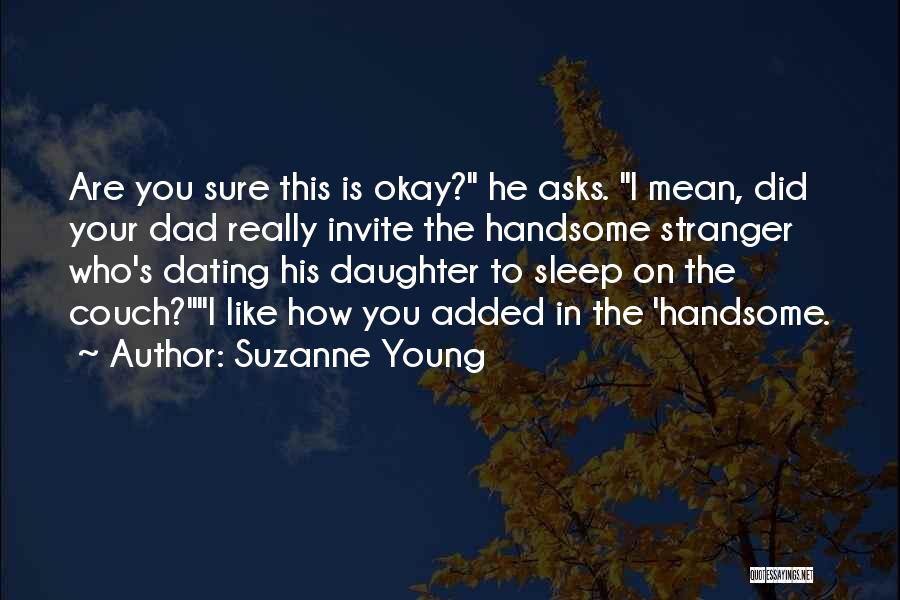 Daughter Without Dad Quotes By Suzanne Young