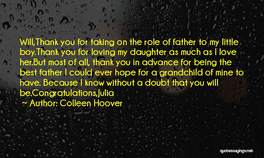 Daughter Without Father Quotes By Colleen Hoover