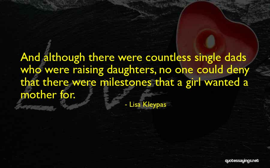 Daughters And Dads Quotes By Lisa Kleypas