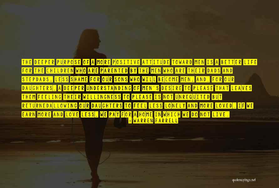 Daughters And Dads Quotes By Warren Farrell Daughters And Dads Quotes By Warren Farrell