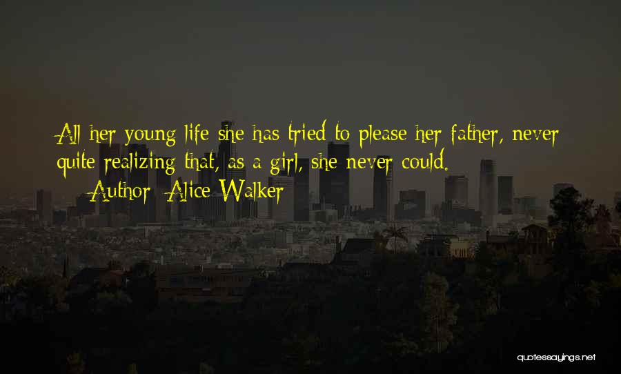 Daughters And Fathers Quotes By Alice Walker