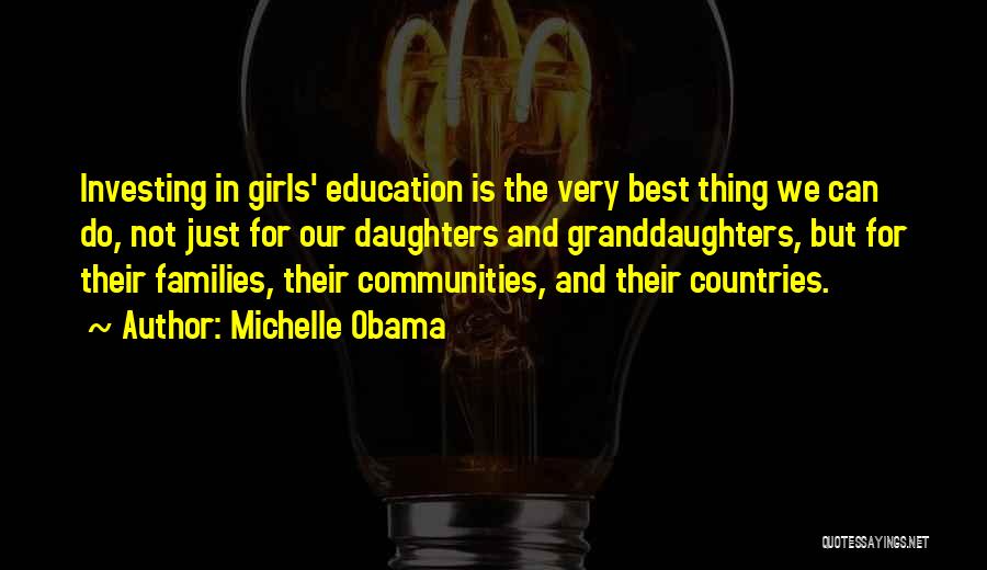 Daughters And Granddaughters Quotes By Michelle Obama