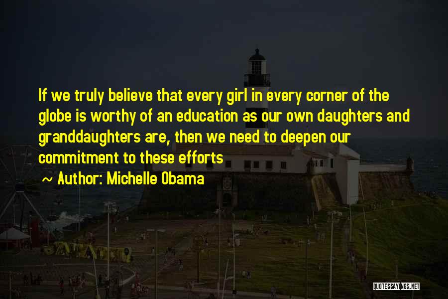 Daughters And Granddaughters Quotes By Michelle Obama