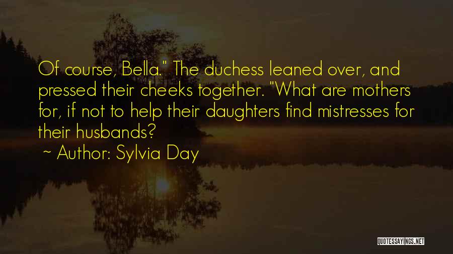 Daughters Day Quotes By Sylvia Day