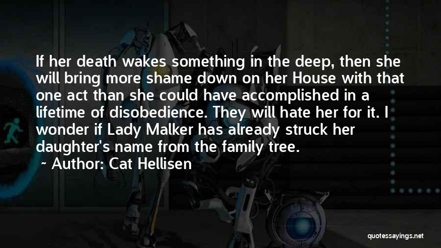 Daughter's Death Quotes By Cat Hellisen