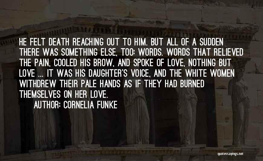 Daughter's Death Quotes By Cornelia Funke