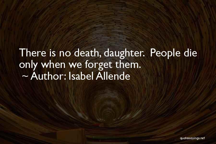 Daughter's Death Quotes By Isabel Allende