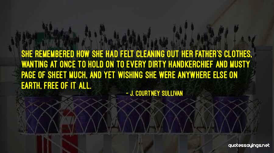 Daughters Fathers Quotes By J. Courtney Sullivan