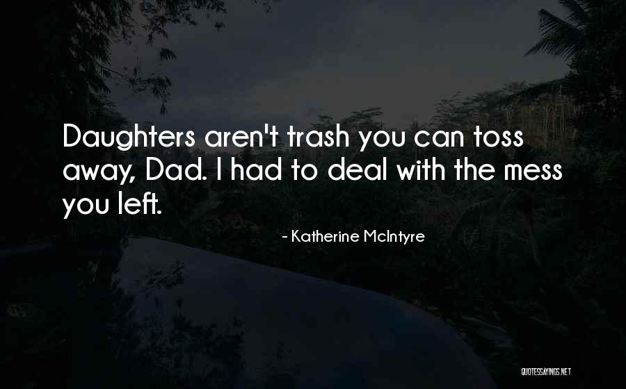 Daughters Fathers Quotes By Katherine McIntyre