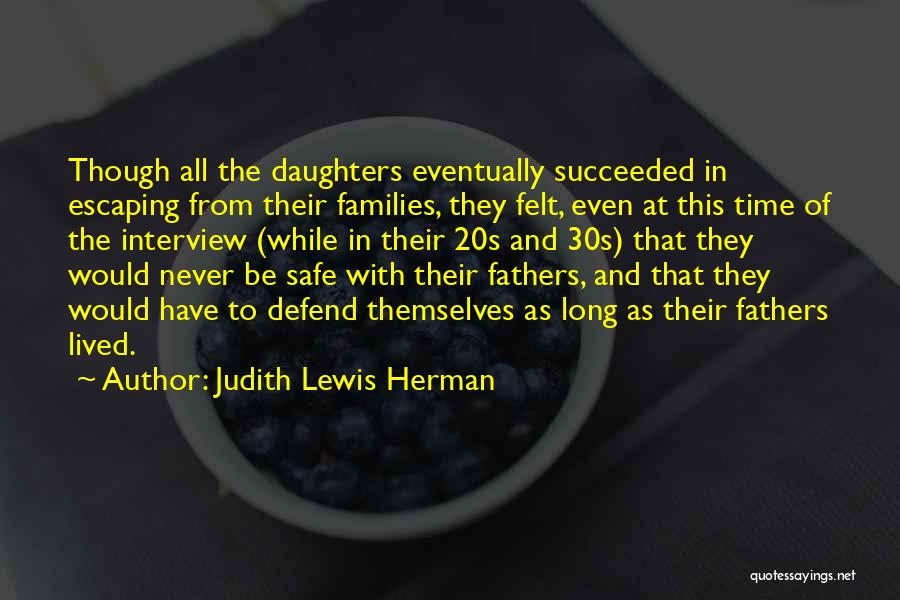 Daughters From Fathers Quotes By Judith Lewis Herman