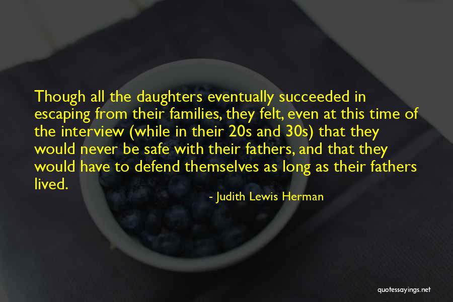 Daughters From Fathers Quotes By Judith Lewis Herman