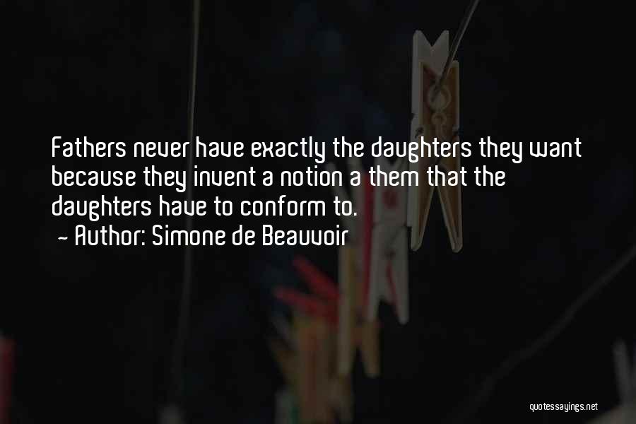 Daughters From Fathers Quotes By Simone De Beauvoir