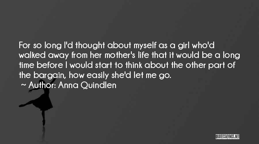 Daughters From Mothers Quotes By Anna Quindlen