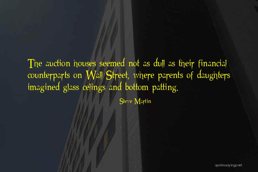 Daughters From Parents Quotes By Steve Martin Daughters From Parents Quotes By Steve Martin