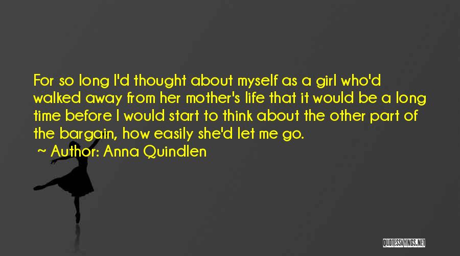 Daughters Growing Up Quotes By Anna Quindlen