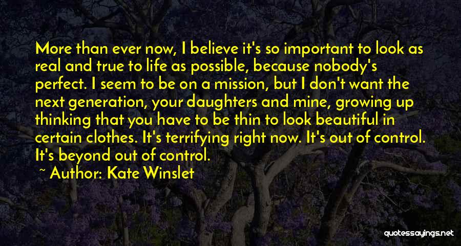 Daughters Growing Up Quotes By Kate Winslet