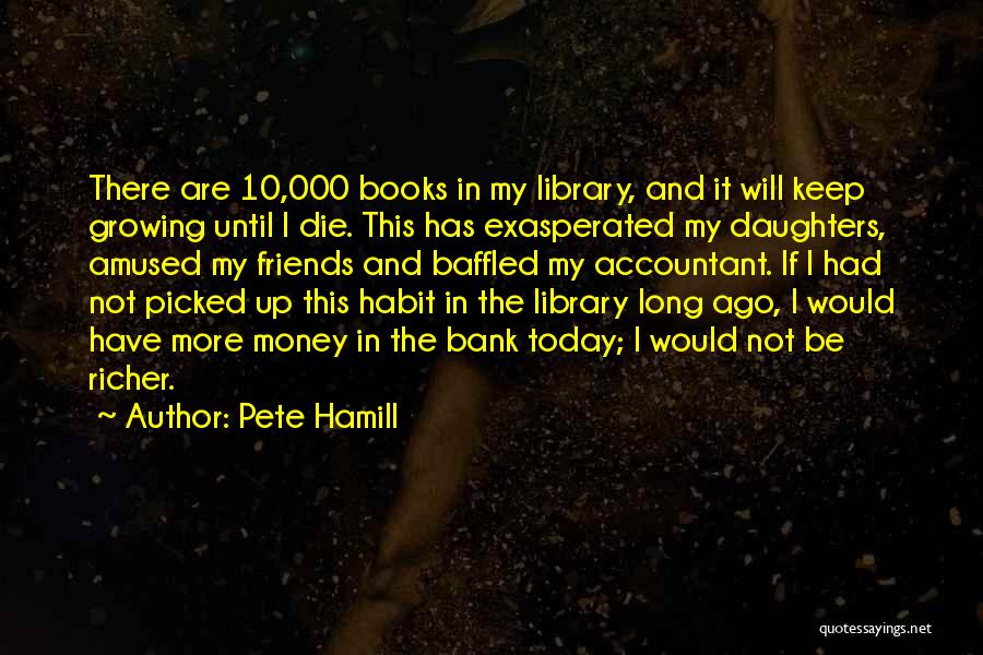 Daughters Growing Up Quotes By Pete Hamill