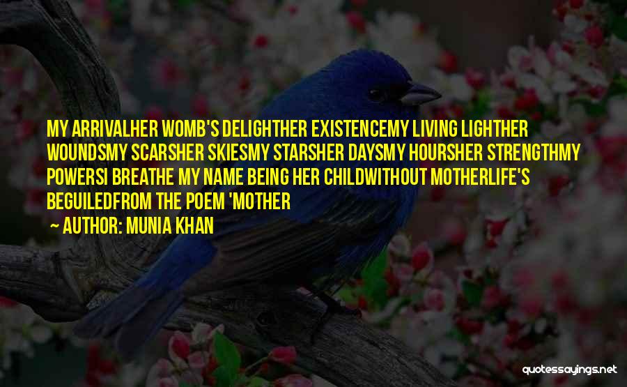 Daughters Love For Her Mother Quotes By Munia Khan