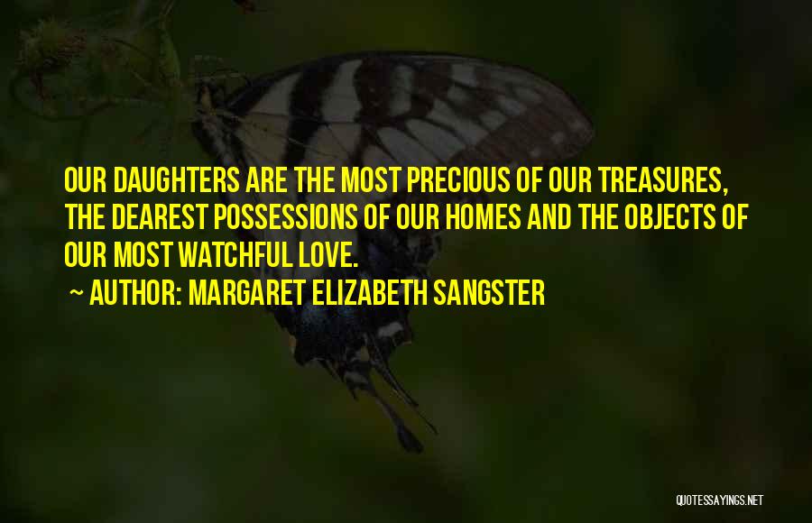 Daughters Love Quotes By Margaret Elizabeth Sangster