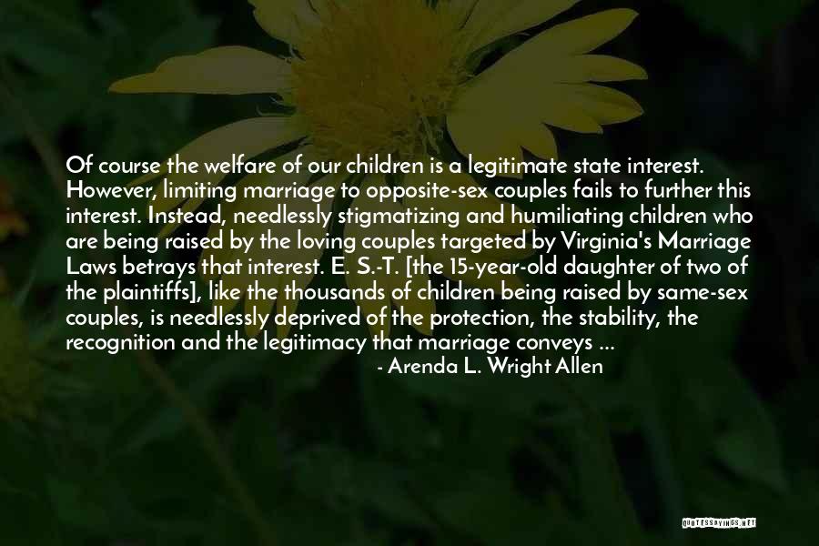 Daughter's Marriage Quotes By Arenda L. Wright Allen