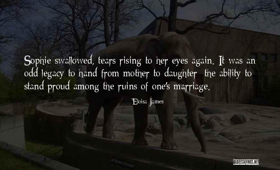 Daughter's Marriage Quotes By Eloisa James