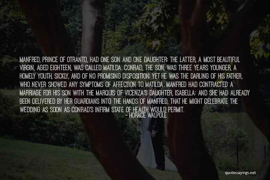 Daughter's Marriage Quotes By Horace Walpole Daughter's Marriage Quotes By Horace Walpole