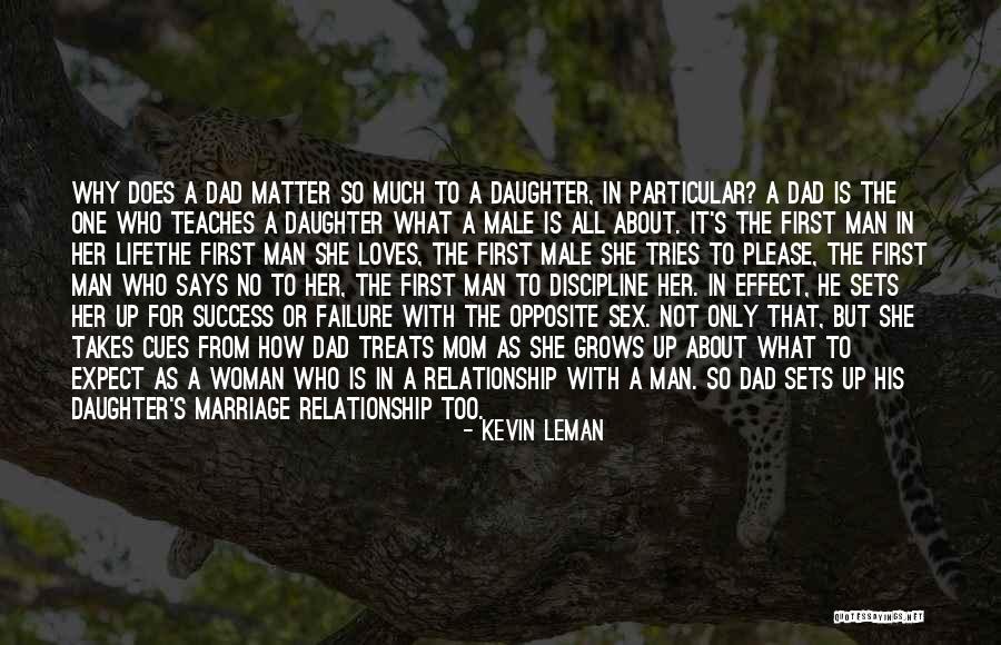 Daughter's Marriage Quotes By Kevin Leman