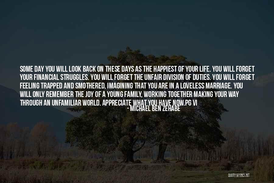 Daughter's Marriage Quotes By Michael Ben Zehabe