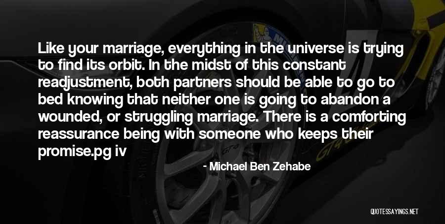 Daughter's Marriage Quotes By Michael Ben Zehabe