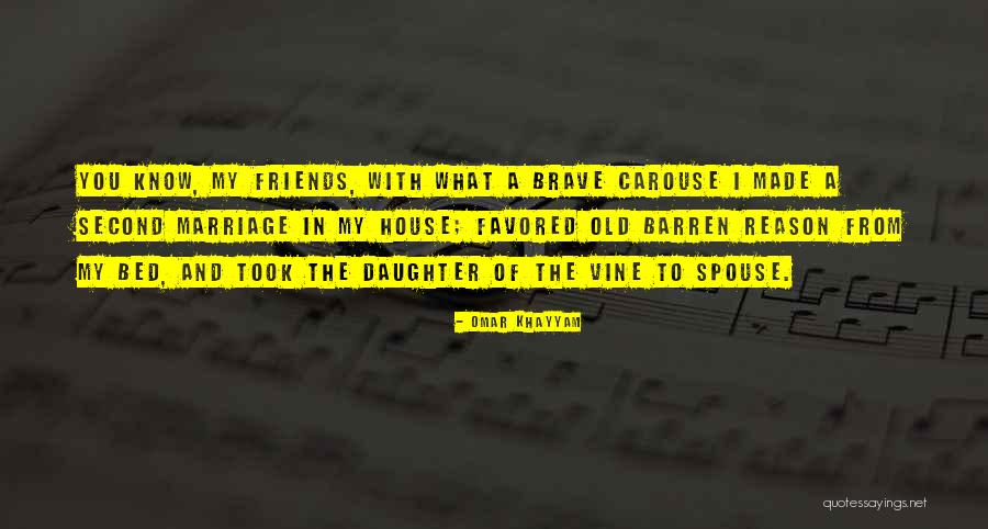 Daughter's Marriage Quotes By Omar Khayyam Daughter's Marriage Quotes By Omar Khayyam