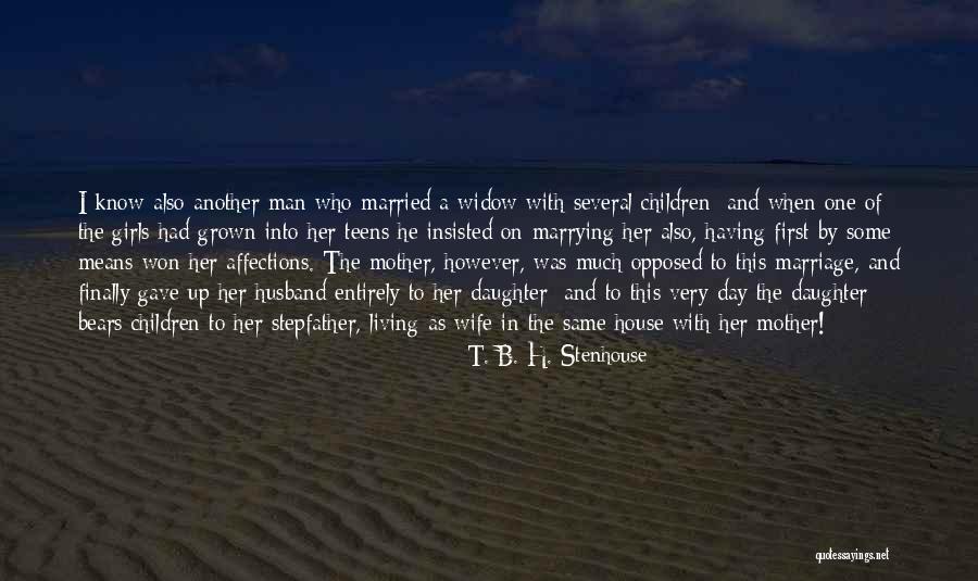 Daughter's Marriage Quotes By T. B. H. Stenhouse