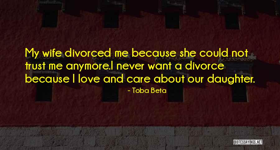 Daughter's Marriage Quotes By Toba Beta