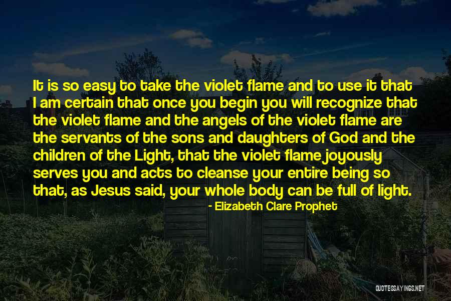 Daughters Of God Quotes By Elizabeth Clare Prophet Daughters Of God Quotes By Elizabeth Clare Prophet