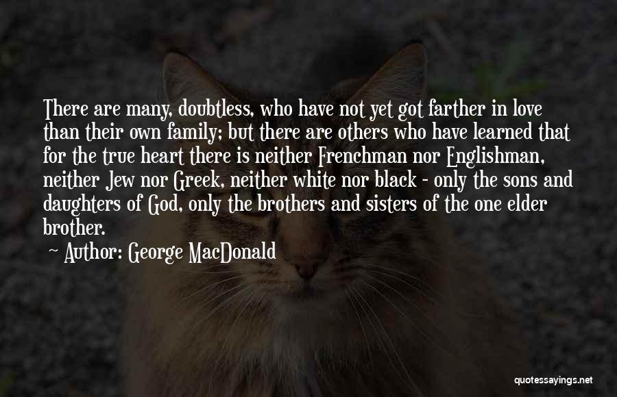 Daughters Of God Quotes By George MacDonald