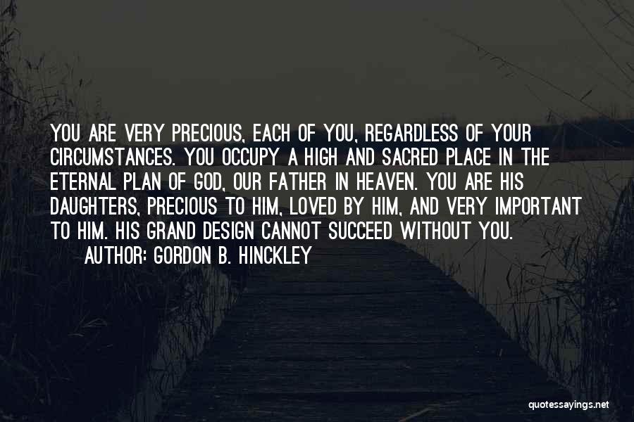 Daughters Of God Quotes By Gordon B. Hinckley