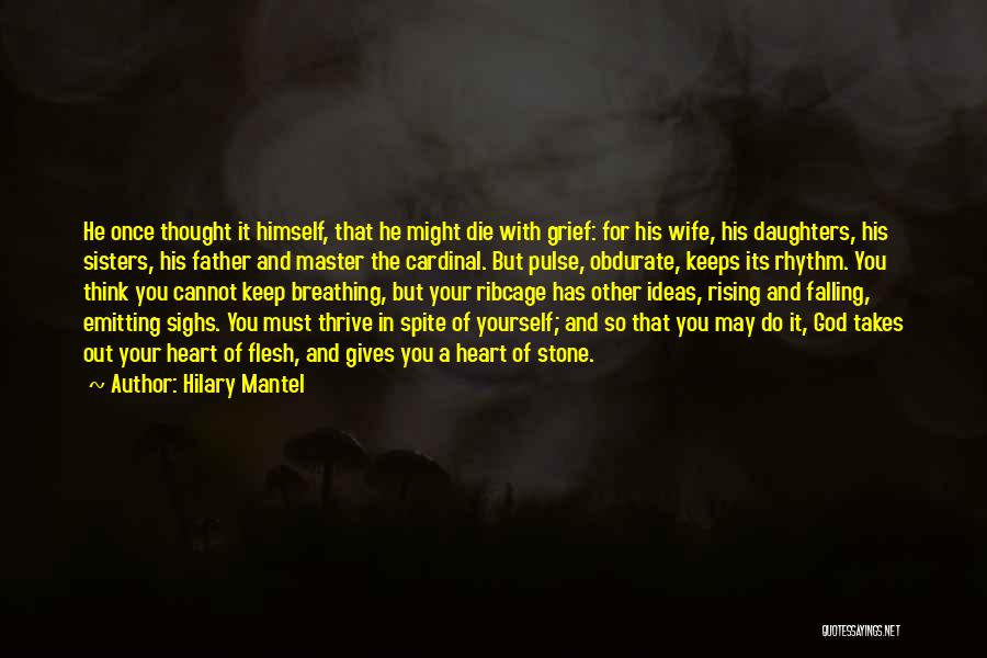 Daughters Of God Quotes By Hilary Mantel