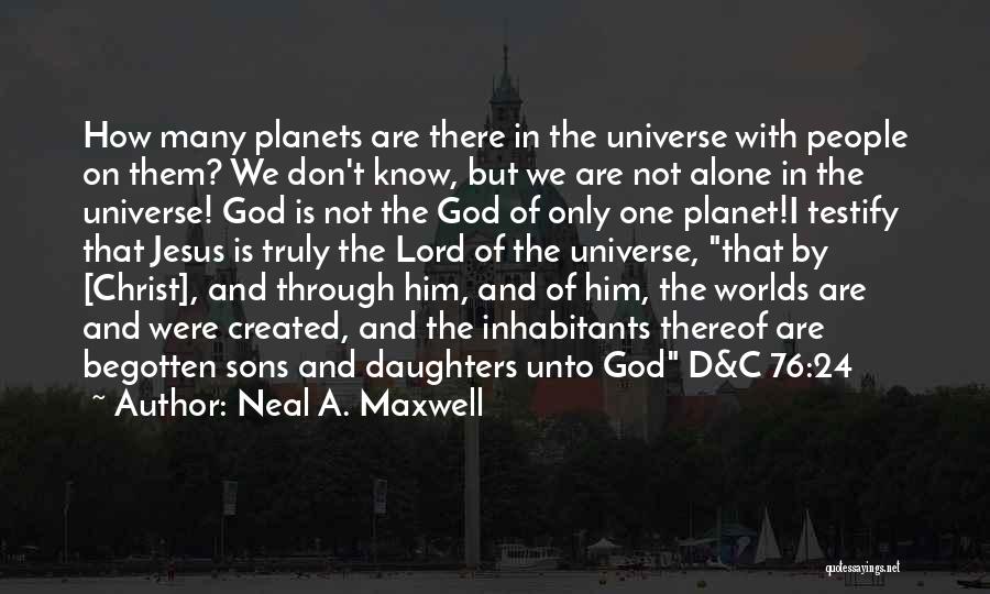 Daughters Of God Quotes By Neal A. Maxwell