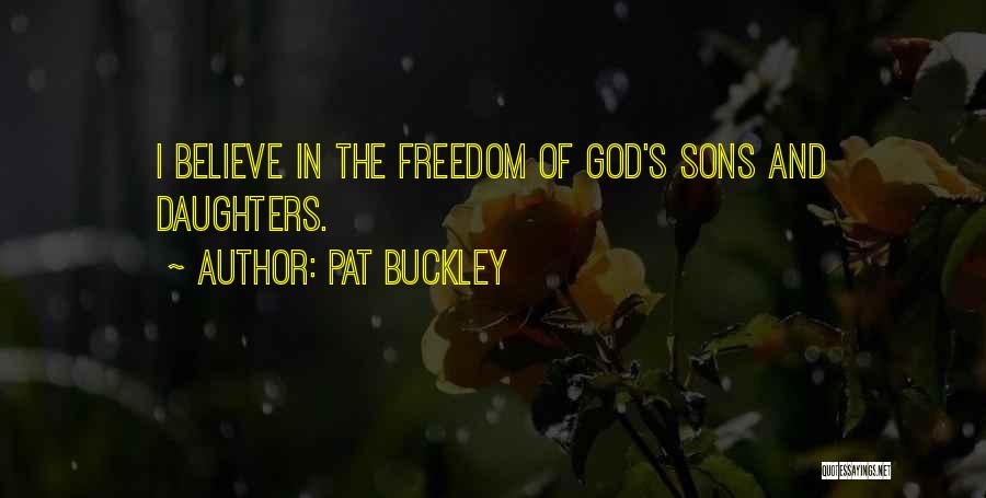 Daughters Of God Quotes By Pat Buckley