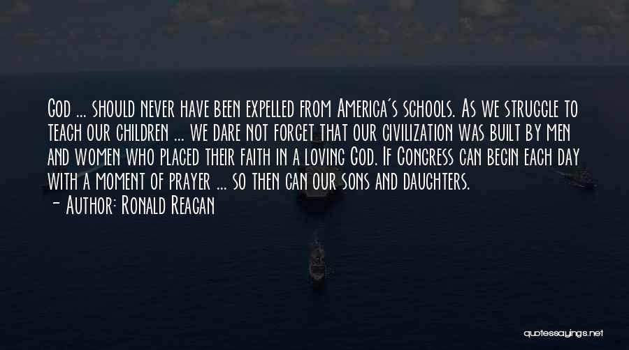 Daughters Of God Quotes By Ronald Reagan