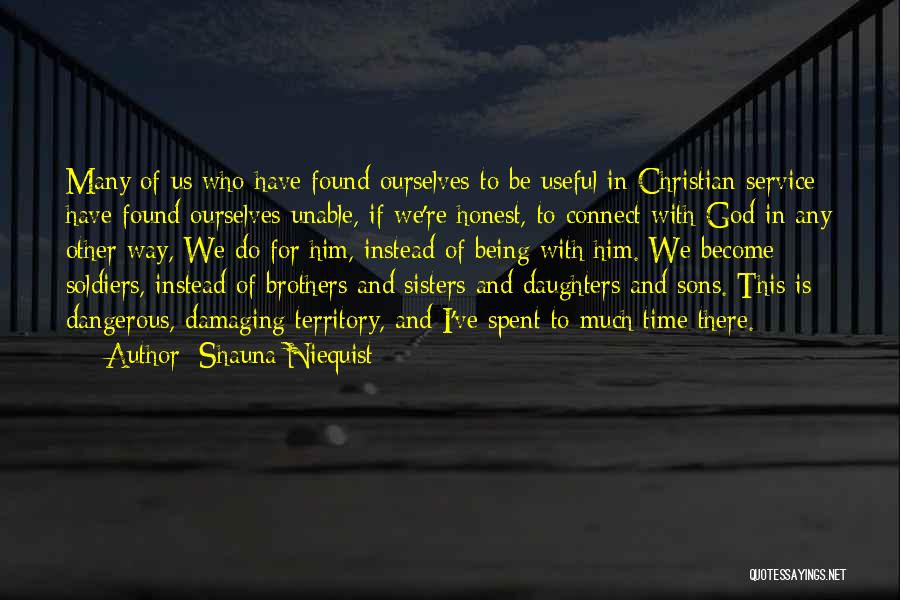 Daughters Of God Quotes By Shauna Niequist