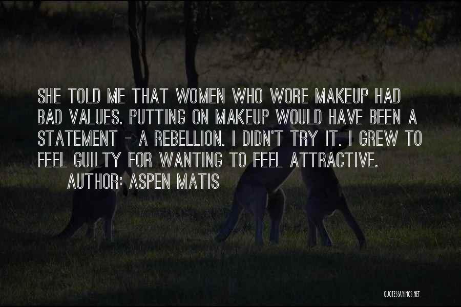 Daughters Quotes By Aspen Matis